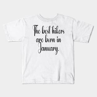 Hiking in January. black Kids T-Shirt